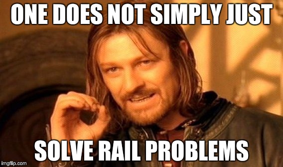 rail problems
